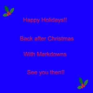 Happy Holidays Everyone!!